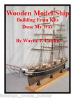 Ships 550 Model Cantins All You Need To Know About Building Wood Photos
