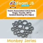 Team Associated CR12 Ford, Tioga, Toyota, MT12, MC12+ Lux -18 Pc Bearings Kit. Fixed Price $19.99.