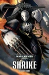 Shrike (3) (space Marine Legends) - Hardcover, By Mann George Very Good. Fixed Price $311.04.
