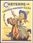 1960S Cheyenne Frontier Days Lincoln Highway US30 Wild West Cowboy Luggage Label. Fixed Price $13.99.