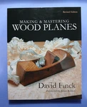Making And Mastering Wood Planes Revised Edition David Finck Signed Paperback. Fixed Price $33.99.