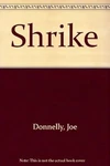 Shrike, Donnelly, Joe, Used; Good Book. Fixed Price $15.64.