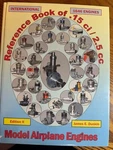 International Reference Book Of 2.5 Cc Model Engines, Edition Ii, By Jim Dunkin. Fixed Price $60.00.
