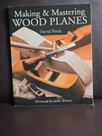 Making And Mastering Wood Planes By David Finck (2000, Trade Paperback). Fixed Price $19.77.